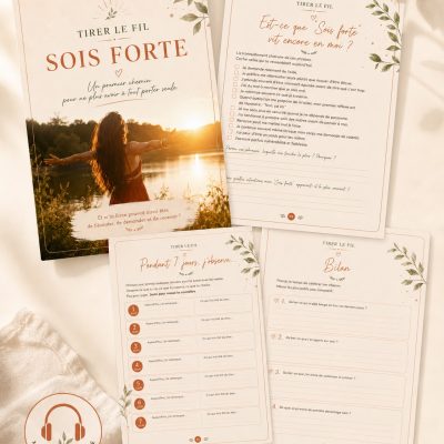 Pack Sois forte – se libérer de l’injonction à toujours être forte